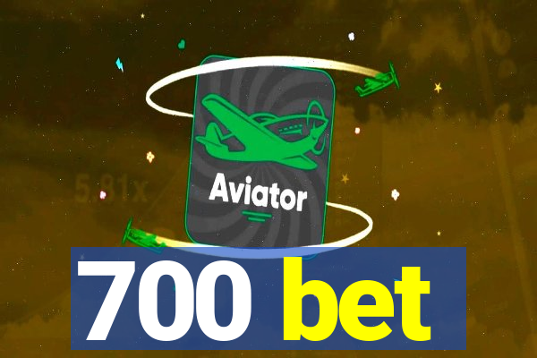 700 bet